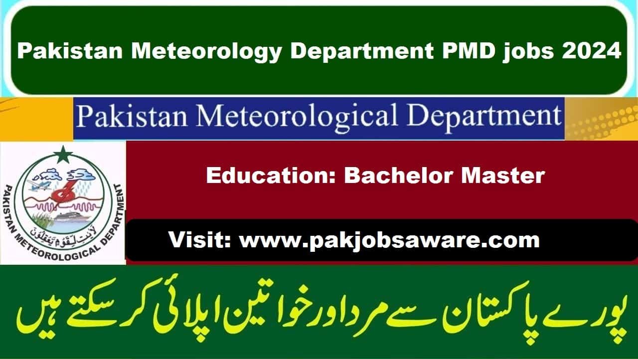 Latest Pakistan Meteorological Department (PMD) Islamabad Jobs 2024 ...